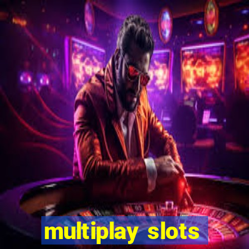 multiplay slots