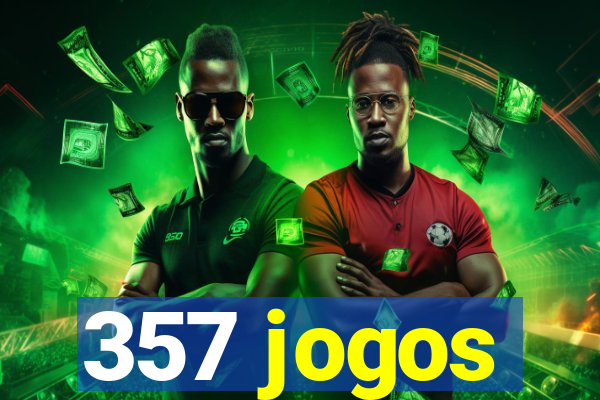 357 jogos