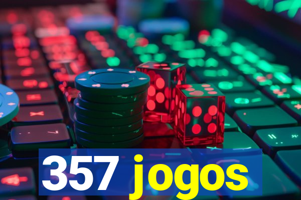 357 jogos