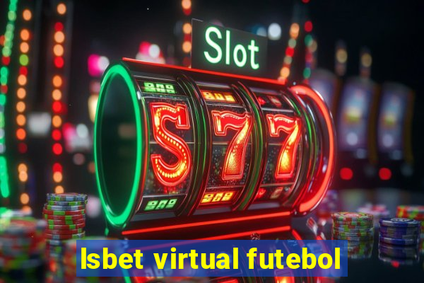 lsbet virtual futebol