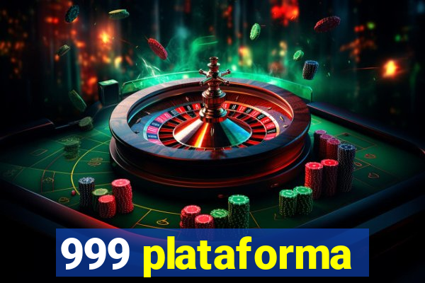 999 plataforma