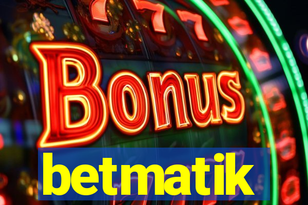 betmatik