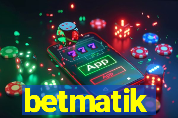 betmatik