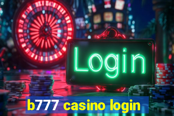 b777 casino login