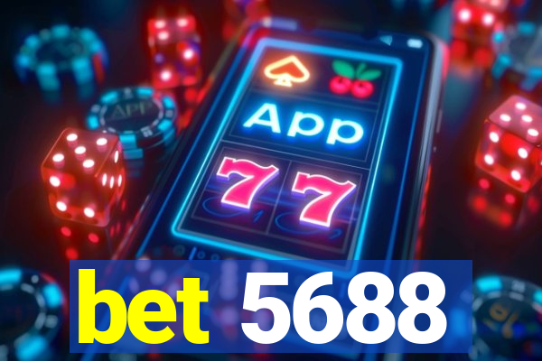 bet 5688