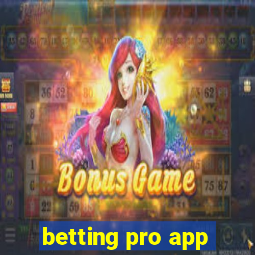 betting pro app