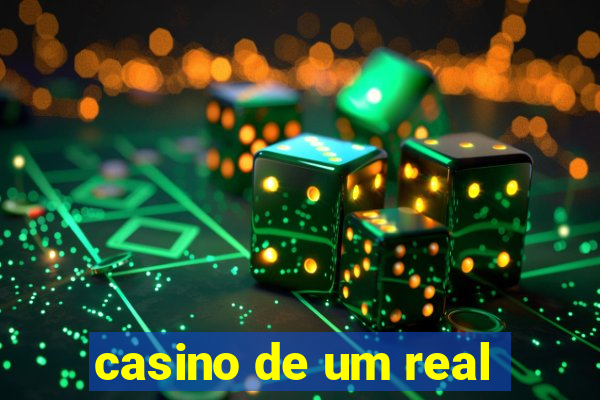 casino de um real