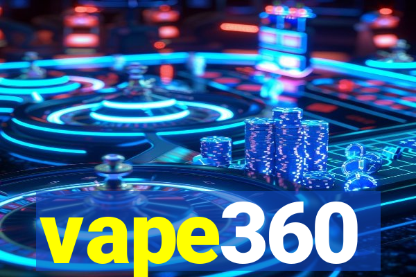 vape360