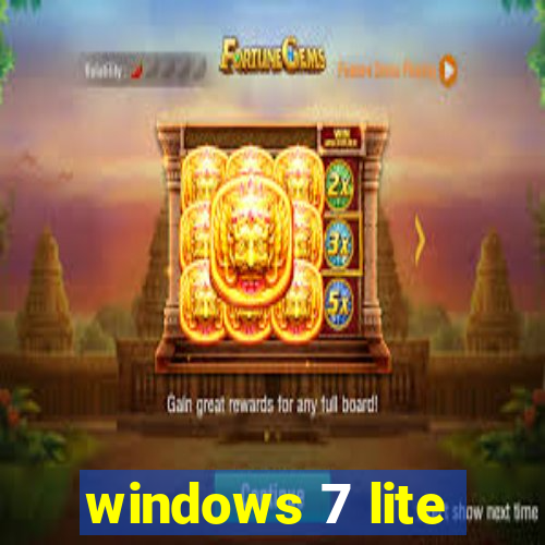 windows 7 lite