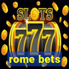 rome bets