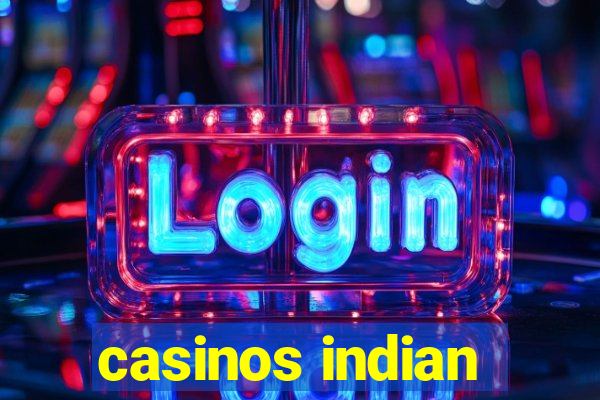 casinos indian