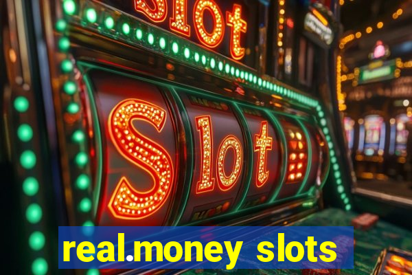 real.money slots