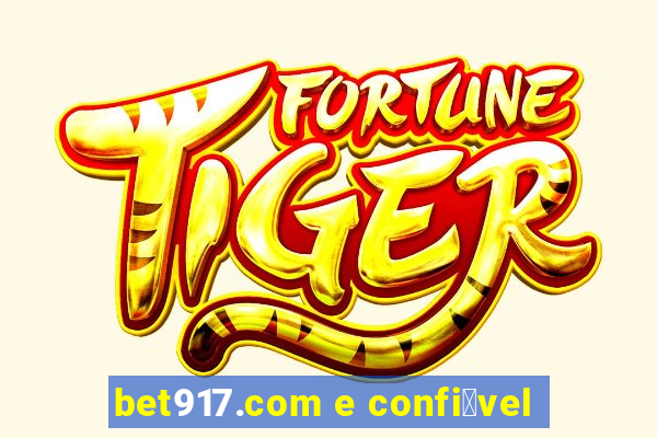 bet917.com e confi谩vel