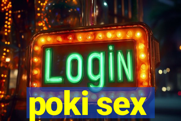 poki sex