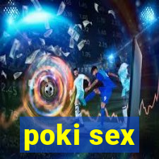 poki sex