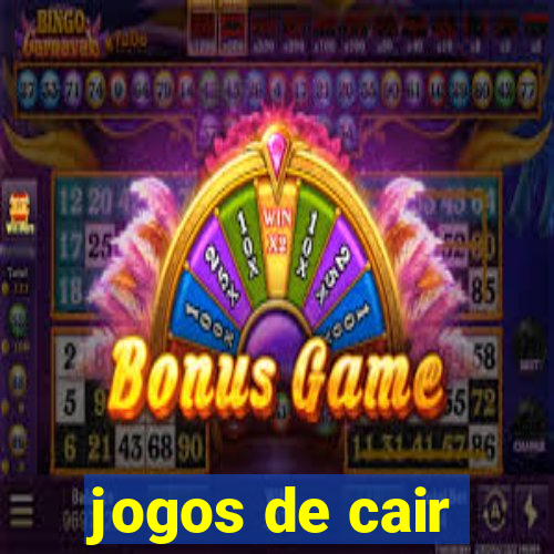 jogos de cair