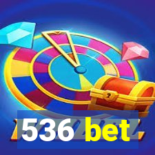 536 bet