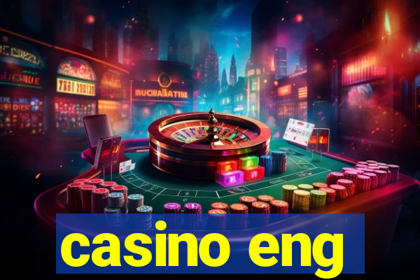 casino eng