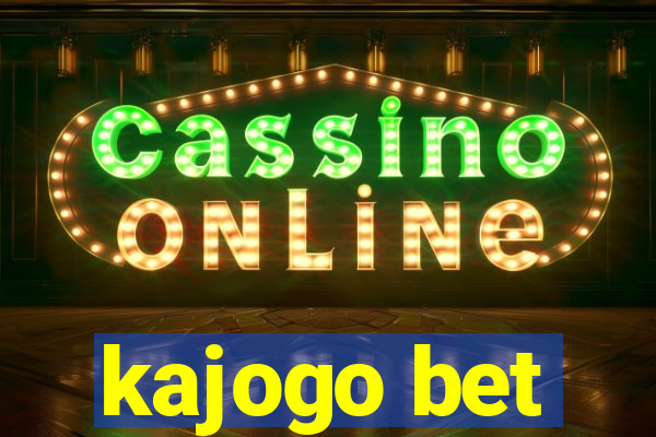 kajogo bet