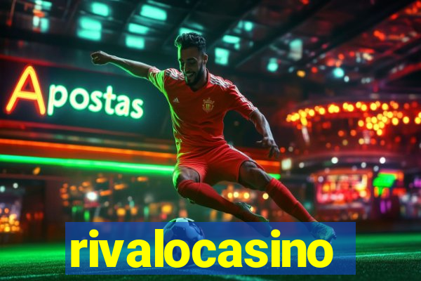 rivalocasino