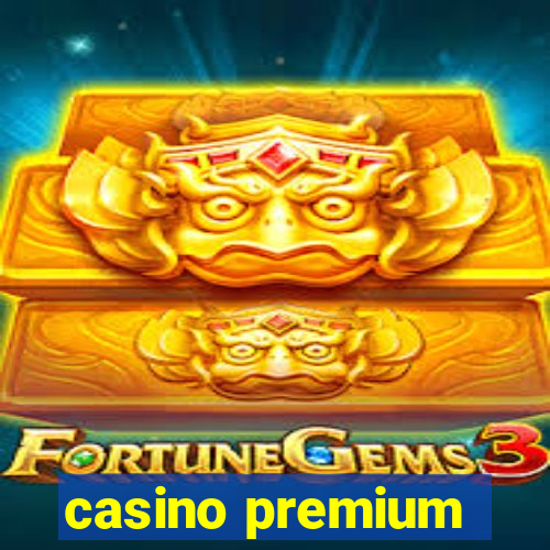 casino premium