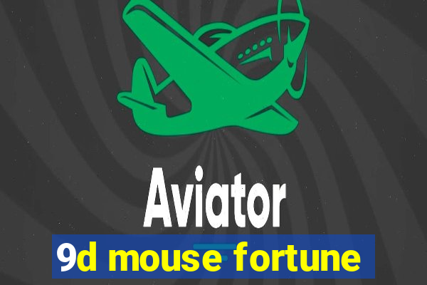 9d mouse fortune