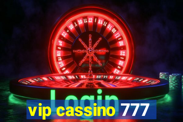 vip cassino 777