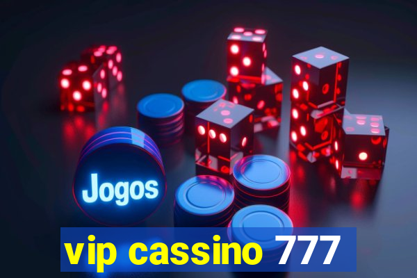 vip cassino 777