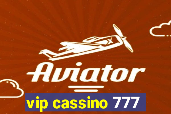 vip cassino 777