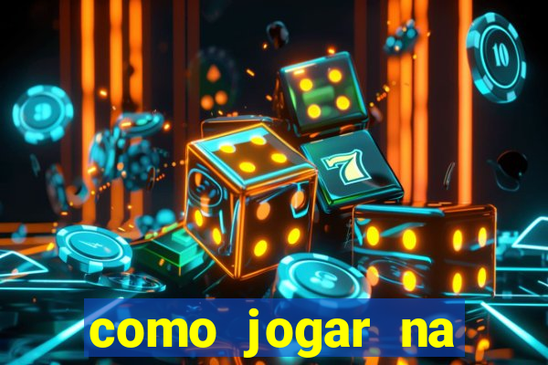 como jogar na lampions bet