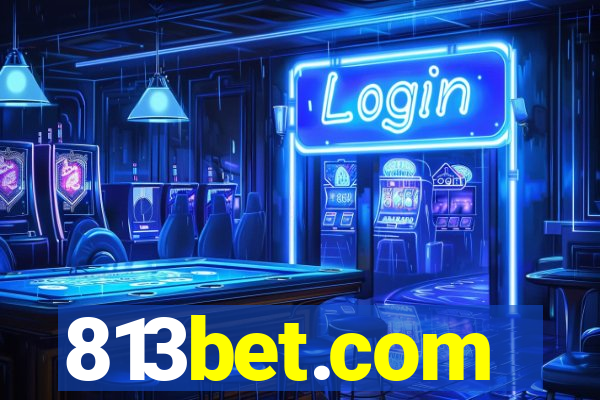 813bet.com