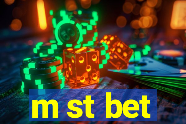 m st bet