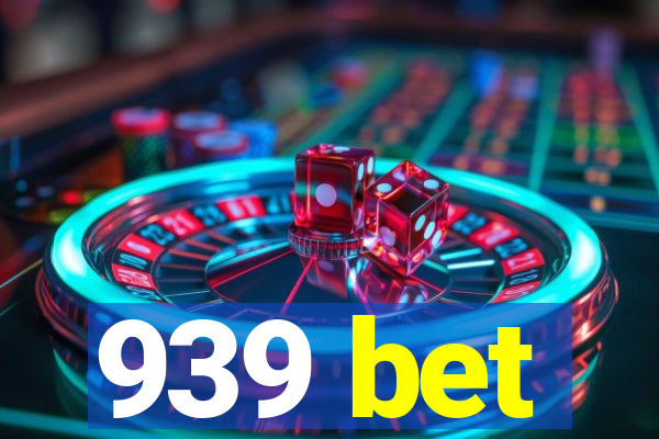 939 bet