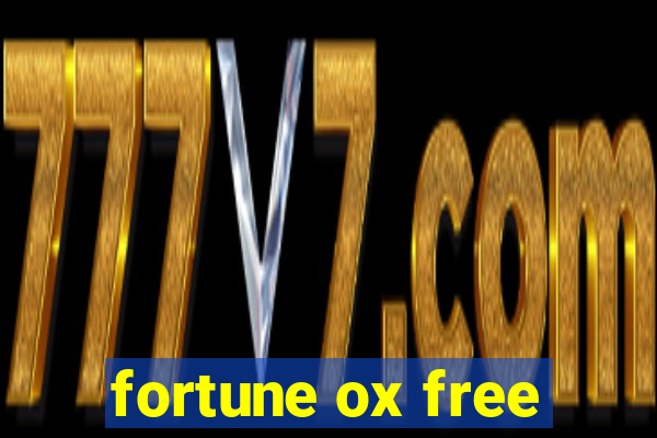 fortune ox free