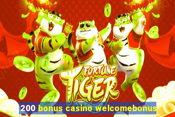 200 bonus casino welcomebonus