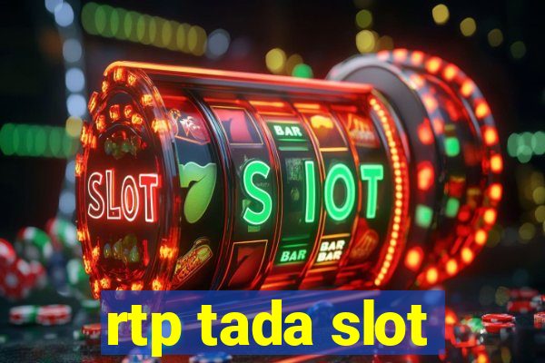 rtp tada slot