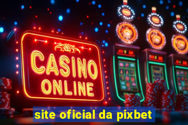 site oficial da pixbet