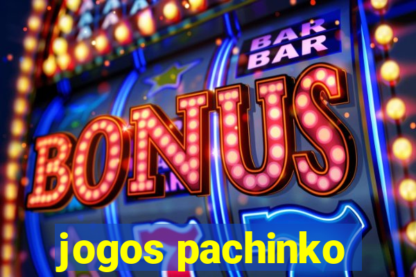 jogos pachinko