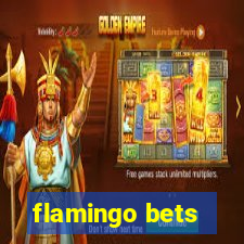 flamingo bets