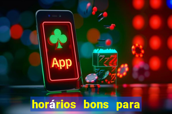 horários bons para jogar fortune tiger