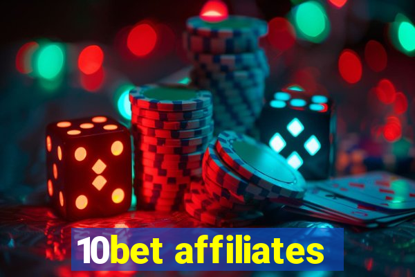 10bet affiliates