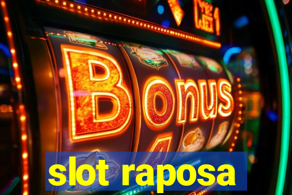 slot raposa