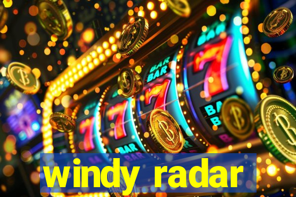 windy radar