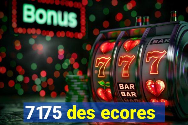 7175 des ecores