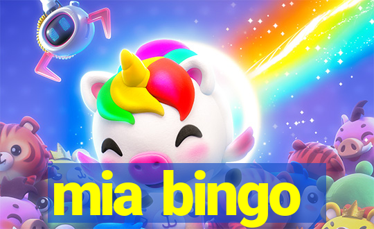 mia bingo