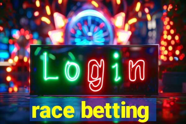 race betting