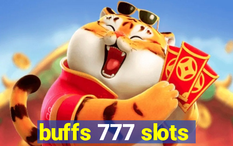 buffs 777 slots