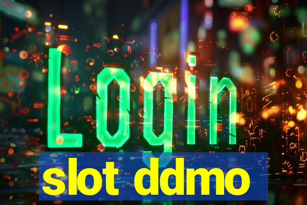 slot ddmo