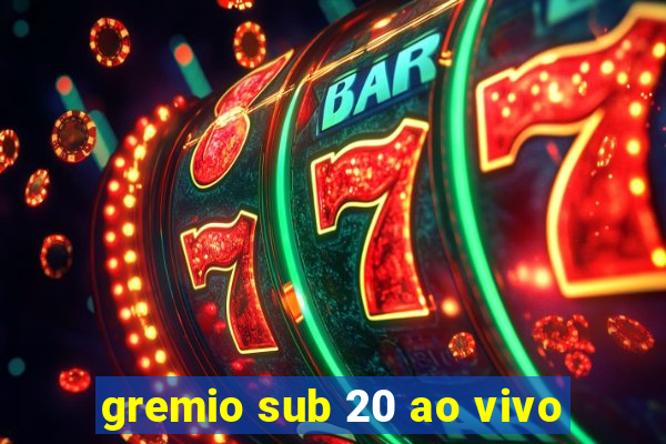 gremio sub 20 ao vivo