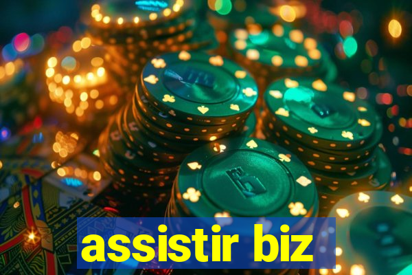 assistir biz